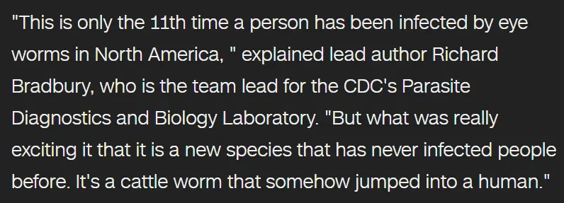 The      Centers for Disease Control and Prevention (CDC)     Reported One Historic Case of Eye Worm Infection
